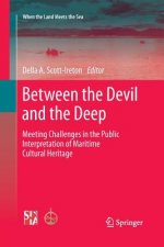 Between the Devil and the Deep