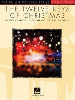 The Twelve Keys of Christmas: The Phillip Keveren Series