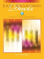 Easy Broadway Duets: Later Elementary to Early Intermediate Level - 1 Piano, 4 Hands