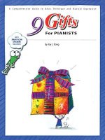 9 Gifts for Pianists: A Comprehensive Guide to Basic Technique and Musical Expression