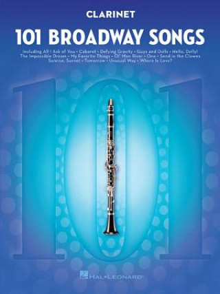 101 Broadway Songs For Clarinet