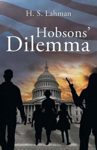 Hobbsons' Dilemma