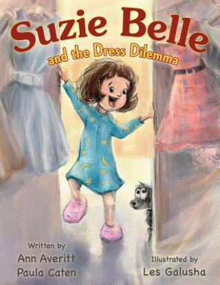 Suzie Belle and the Dress Dilemma