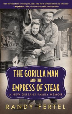 Gorilla Man and the Empress of Steak