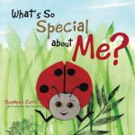 What's So Special about Me?