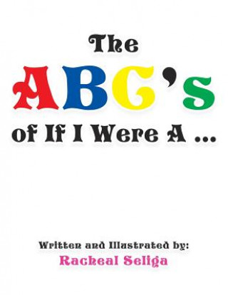 ABC's of If I Were a ...