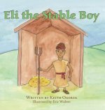 Eli the Stable Boy