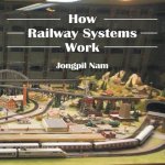 How Railway Systems Work