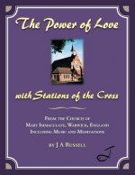 Power of Love - With Stations of the Cross