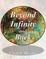 Beyond Infinity and Back