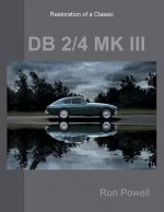 Restoration of a Classic DB 2/4 MK III