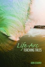 Life-Arc Teaching Tales