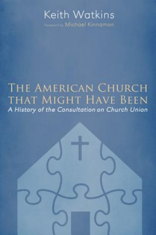 American Church That Might Have Been