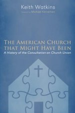 American Church That Might Have Been