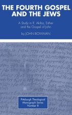 Fourth Gospel and the Jews