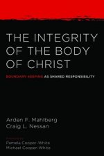 Integrity of the Body of Christ