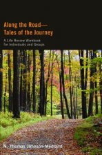 Along the Road--Tales of the Journey