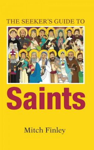 Seeker's Guide to Saints