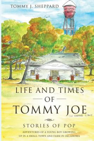 Life and Times of Tommy Joe