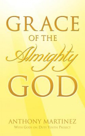 Grace of the Almighty God