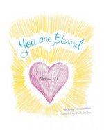 You Are Blessed