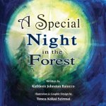 Special Night In The Forest