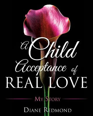 Child Acceptance of Real Love