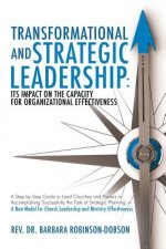 Transformational and Strategic Leadership