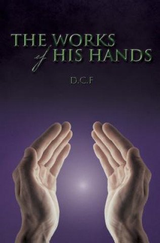 Works of His Hands