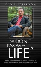You Don't Know My Life