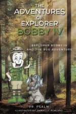 Adventures of Explorer Bobby IV