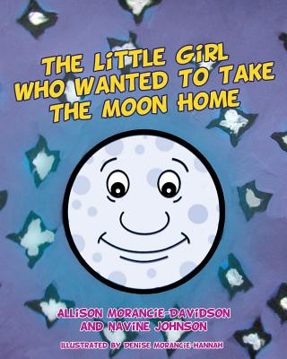 Little Girl Who Wanted To Take The Moon Home