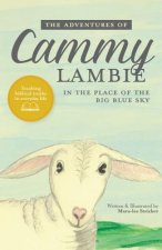 Adventures of Cammy Lambie in The Place of the Big Blue Sky