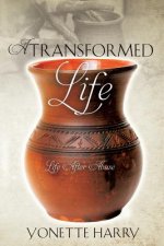 Transformed Life