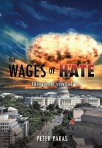 Wages of Hate