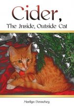 Cider, The Inside, Outside Cat