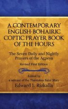 Contemporary English-Bohairic Coptic Prayer Book of the Hours