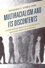 Multiracialism and Its Discontents