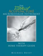 TraditionaI Acupuncture