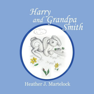 Harry and Grandpa Smith