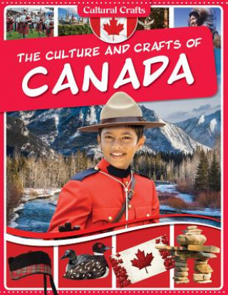 The Culture and Crafts of Canada