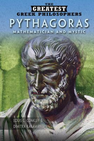 Pythagoras: Mathematician and Mystic