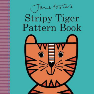 Jane Foster's Stripy Tiger Pattern Book