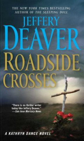 Roadside Crosses: A Kathryn Dance Novel