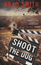 Shoot the Dog: A Virgil Cain Mystery