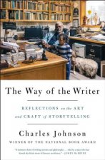 The Way of the Writer: Reflections on the Art and Craft of Storytelling