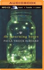 The Mourning Hours