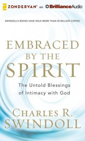 Embraced by the Spirit: The Untold Blessings of Intimacy with God