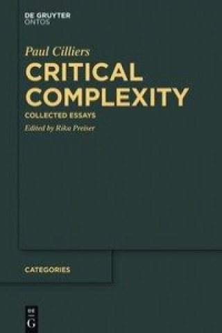 Critical Complexity: Collected Essays