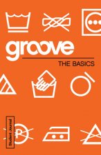 GROOVE THE BASICS STUDENT JOURNAL